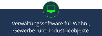 Verwaltungssoftware für Wohn-, Gewerbe- und Industrieobjekte