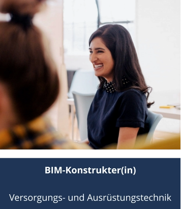 BIM-Konstrukter(in)  Versorgungs- und Ausrüstungstechnik