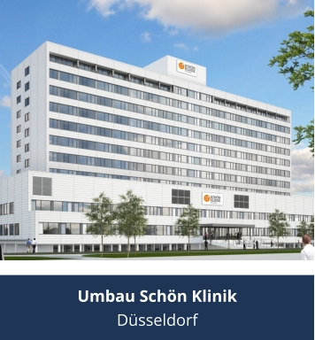 Umbau Schön Klinik Düsseldorf