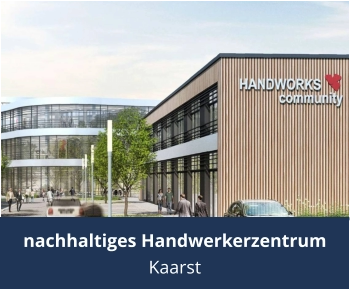 nachhaltiges Handwerkerzentrum Kaarst