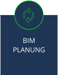 BIM  PLANUNG