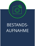 BESTANDS-AUFNAHME