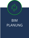 BIM  PLANUNG
