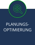 PLANUNGS-OPTIMIERUNG