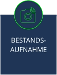 BESTANDS-AUFNAHME