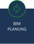 BIM  PLANUNG