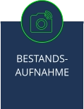 BESTANDS-AUFNAHME