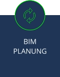 BIM  PLANUNG