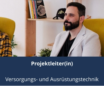 Projektleiter(in)  Versorgungs- und Ausrüstungstechnik